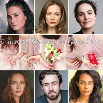 Five Women Wearing the Same Dress, New Wimbledon Theatre Studio ...